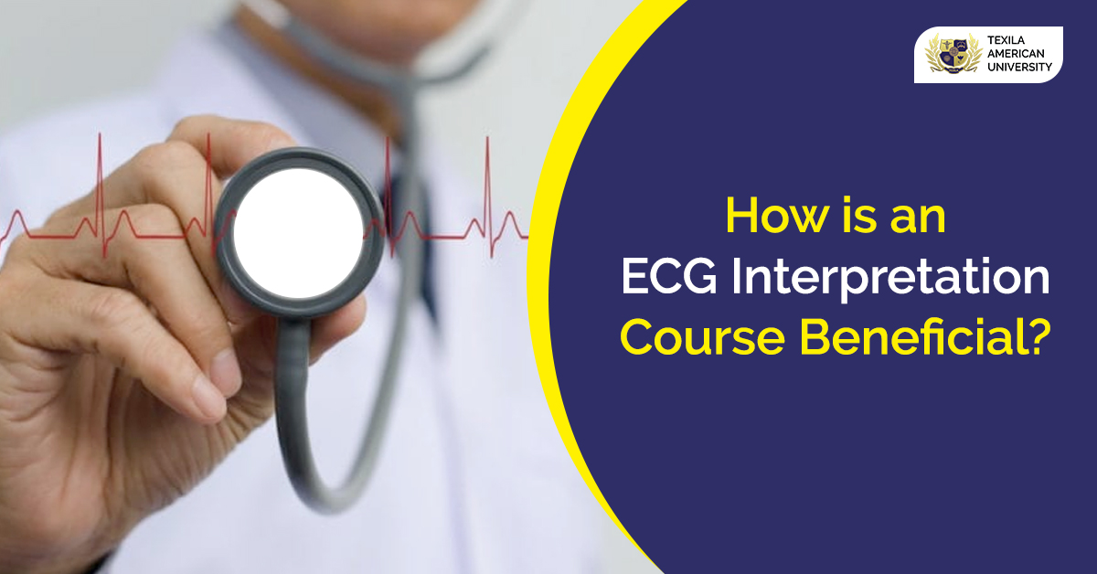 Benefits of ECG Interpretation Course