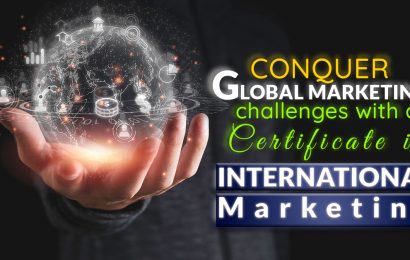 Conquer global marketing challenges with a Certificate in International Marketing