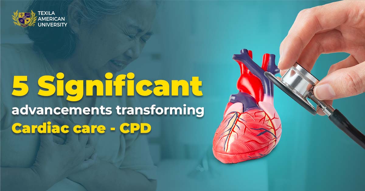 5 Significant advancements transforming cardiac care CPD