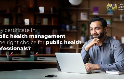 Why certificate in public health management is the right choice for public health professionals?