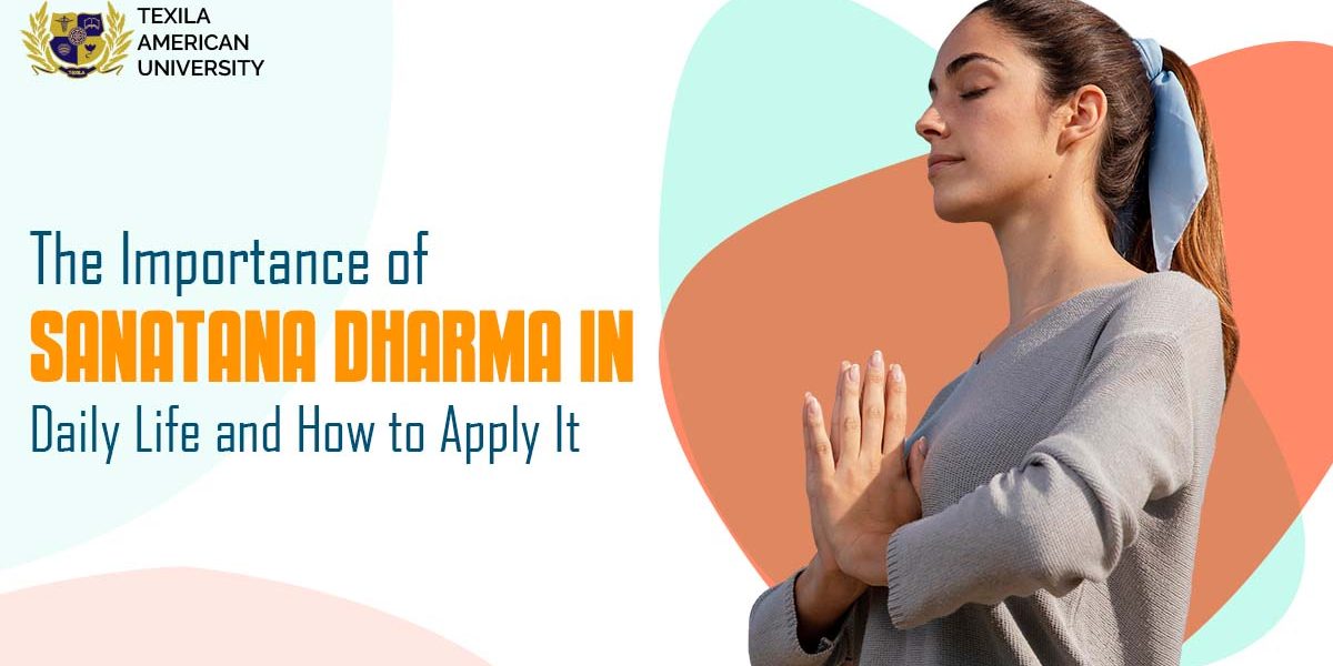 Sanatana Dharma In Daily Life And How To Apply It